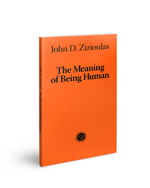 Zizioulas: The Meaning of Being Human