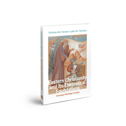 Eastern Christianity and Its Theoretical Foundation