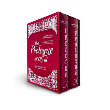 The Prologue of Ohrid: Lives of Saints, Hymns, Reflections, and Homilies for Every Day of the Year (Revised and Expanded)