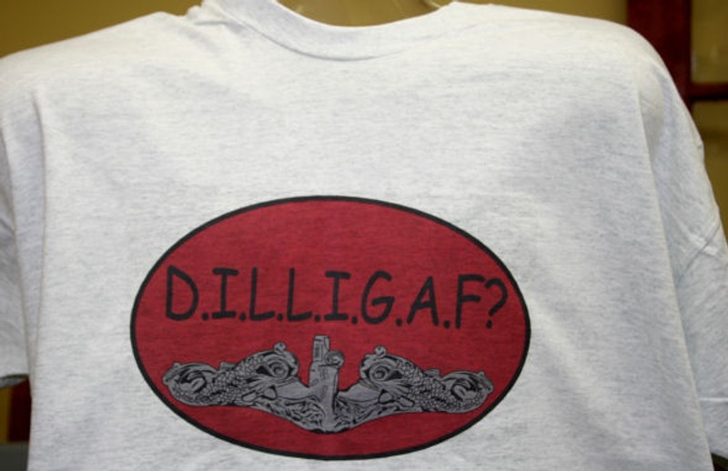 T-SHIRT, DILLIGAF T-Shirt - SubmarineShop