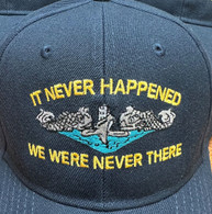 BALL CAP, IT NEVER HAPPENED
WE WERE NEVER THERE