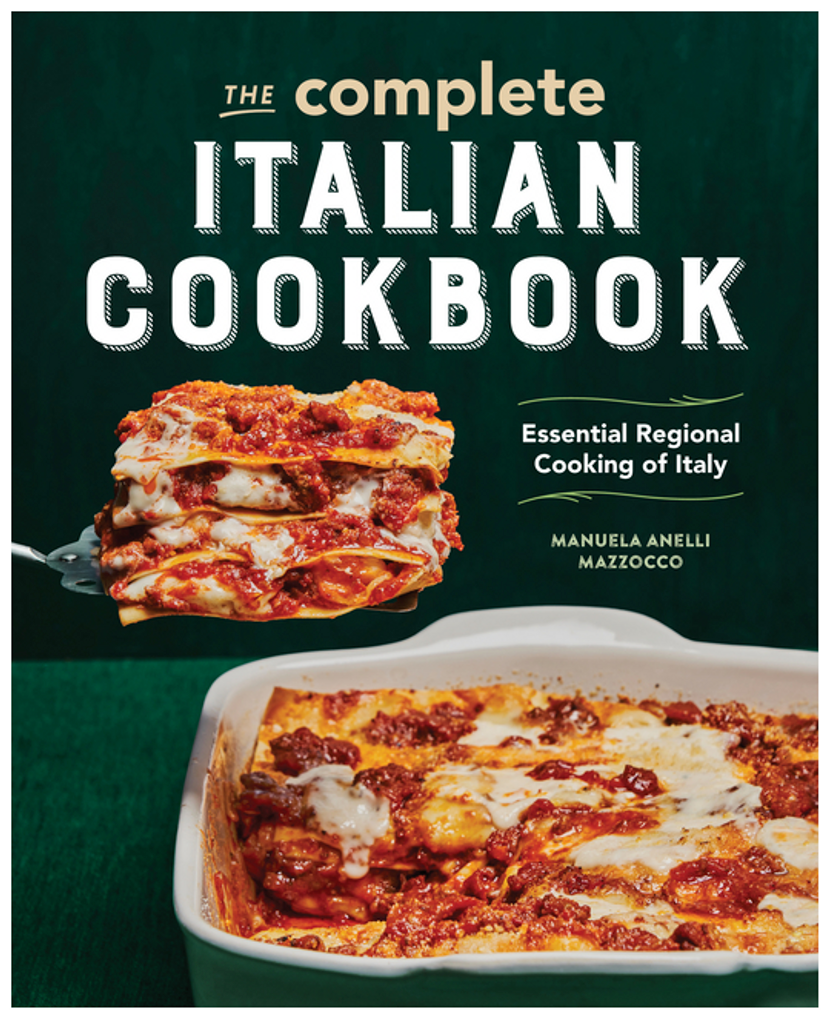 The Complete Italian Cookbook: Essential Regional Cooking of Italy
