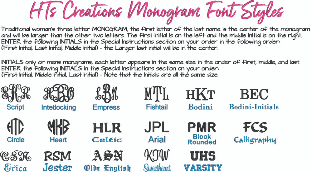 HT's Creations Monogram Font Styles-If font style sample is shown in the photo in all caps or all lower case letters, that is how the font style can only be embroidered.