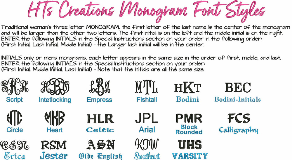 HT's Creations MONOGRAM Font Styles-If font style sample is shown in the photo in all caps or all lower case letters, that is how the font style can only be embroidered.