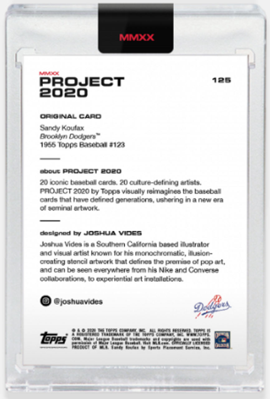 Topps Project 2020 Sandy Koufax #125 by Joshua Vides- Print Run: 4966  (IN-HAND) - Wheeler Collection