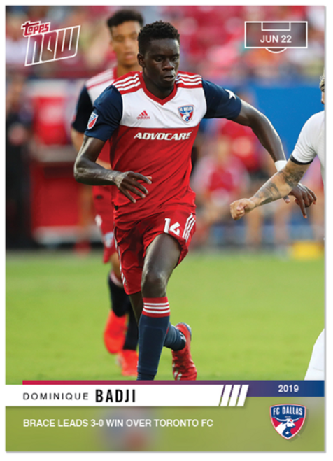 2019 Dominique Badji - MLS TOPPS NOW Card 49 - Print Run: 43