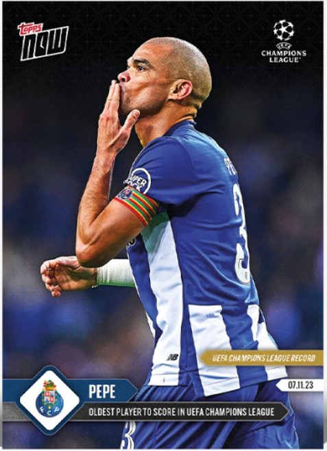 2023 UCL TOPPS NOW - Pepe - Card #57 - Print Run: TBA