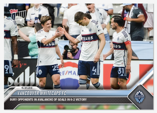 2023 MLS TOPPS NOW - Vancouver Whitecaps FC - Card 124 - Print Run: 83 (IN-HAND)