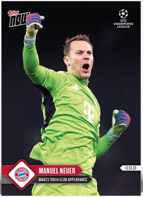 2023 UCL TOPPS NOW - Manuel Neuer - Card #79- Print Run: TBA