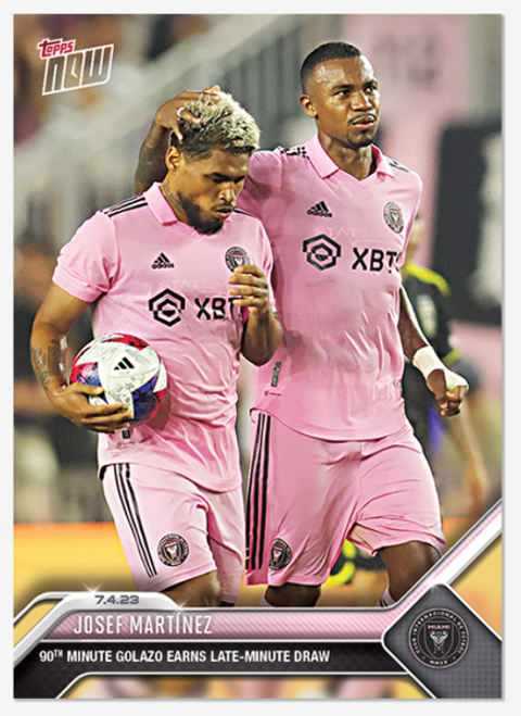 2023 MLS TOPPS NOW - Josef Martínez - Card 152 - Print Run: 100 (IN-HAND)