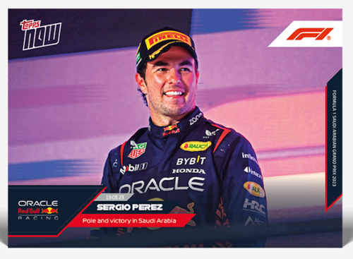 2023 - F1 TOPPS NOW - Sergio Perez - Card 005 - Print Run: 928 (IN-HAND)