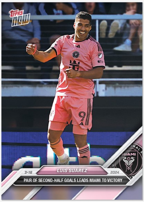 2024 MLS TOPPS NOW - Luis Suárez- Card 21 - Print Run: TBA (PRE-SALE)