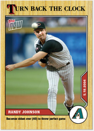 Randy Johnson - MLB TOPPS NOW® Turn Back The Clock - Card 1 - Print Run: 588