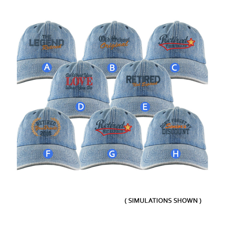Custom Retirement Embroidery Design Denim Unstructured Classic Adjustable Baseball Cap Selection of 8 Designs Some Personalized + Options