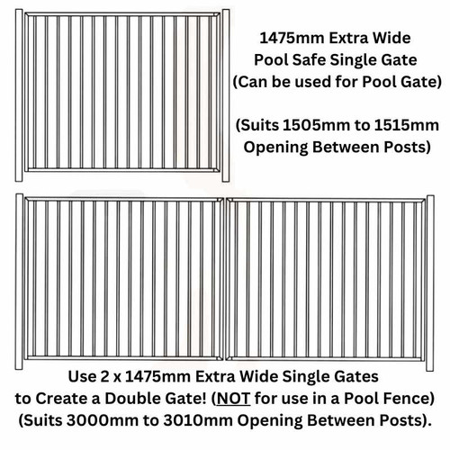 Use 2 x Extra Wide Silver Aluminium Gates to make a double gate. (But NOT for Pool Fencing Use). Use 2 x Extra Wide Silver Aluminium Gates to make a double gate. (But NOT for Pool Fencing Use).