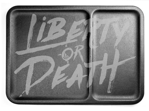 Liberty or Death Dump Tray Liberty or Death Dump Tray