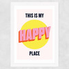 Happy Place by HollieGraphik Wide White Frame