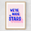 We're Made of Stars Medium Oak Frame