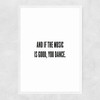 You Dance Narrow White Frame