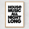 House Music All Night Long Medium Oak Frame