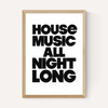 House Music All Night Long