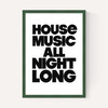 House Music All Night Long