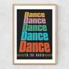 Dance Dance Dance by HollieGraphik Narrow Oak Frame