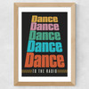 Dance Dance Dance by HollieGraphik Wide Oak Frame