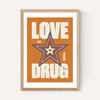 Love is the Drug