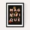 Magnifique