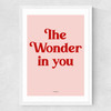 The Wonder In You Pink Medium White Frame