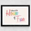 House of Fun Wide Black Frame