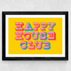 Happy House Club Wide Black Frame