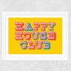 Happy House Club Wide White Frame