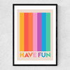 Have Fun Narrow Black Frame