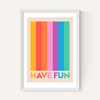 Have Fun