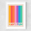 Have Fun Medium White Frame