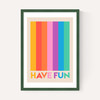 Have Fun