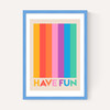 Have Fun