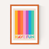 Have Fun