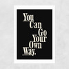 Own Way Unframed Print