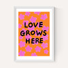 Love Grows Here
