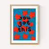 You Got This