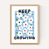 Keep Growing by Keren Parmley