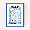 Keep Growing by Keren Parmley