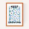 Keep Growing by Keren Parmley