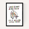 Love Is Not A Big Thing