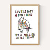 Love Is Not A Big Thing