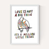 Love Is Not A Big Thing