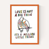 Love Is Not A Big Thing